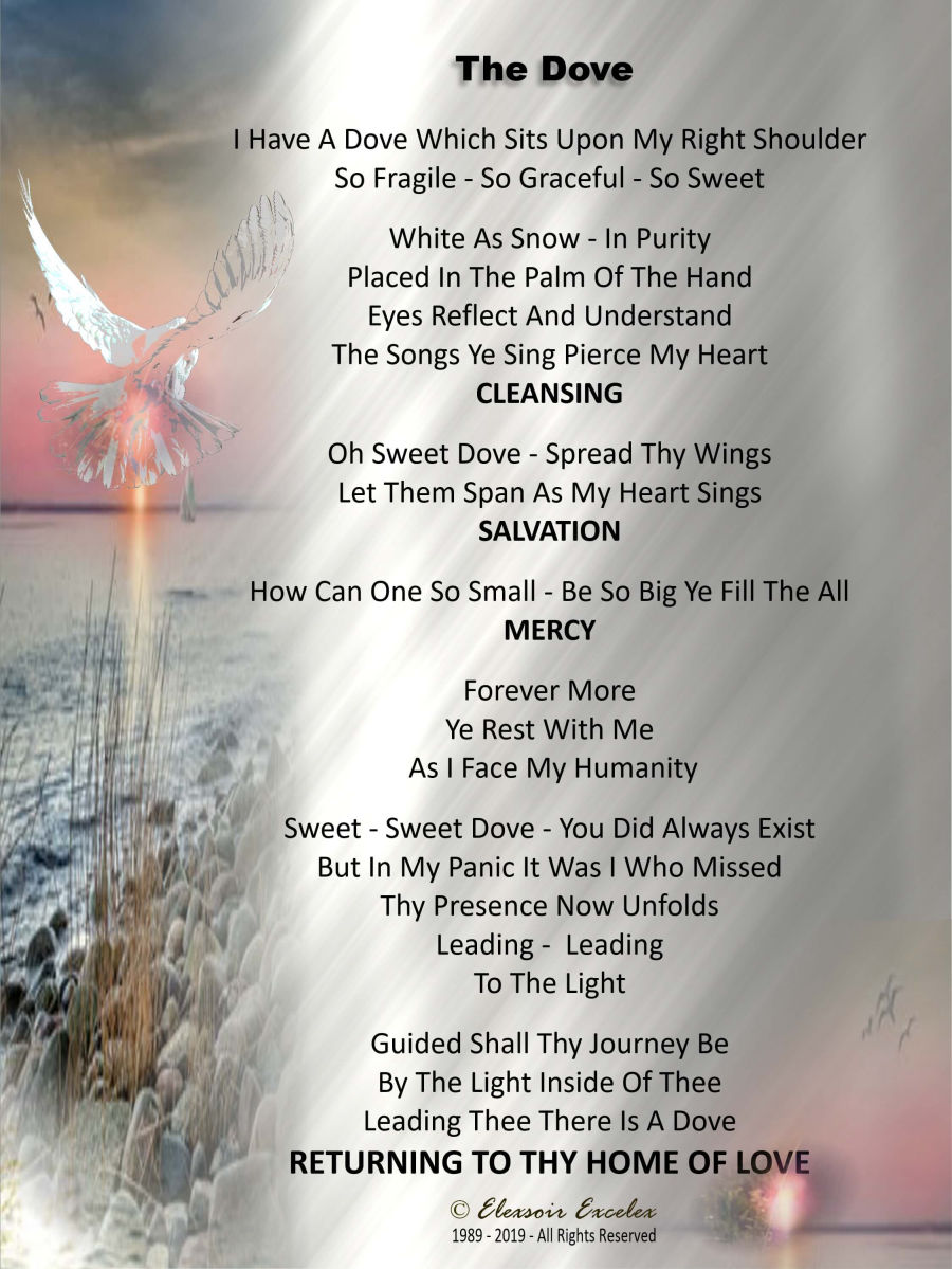 Poem - The Dove - Transformation Poetry Series - Copyright 1989-2019 Elexsoir Excelex Thou Art