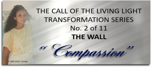 Compassion - Transformation Series Poetry Tag - Copyright 1989-2019 Elexsoir Excelex Thou Art