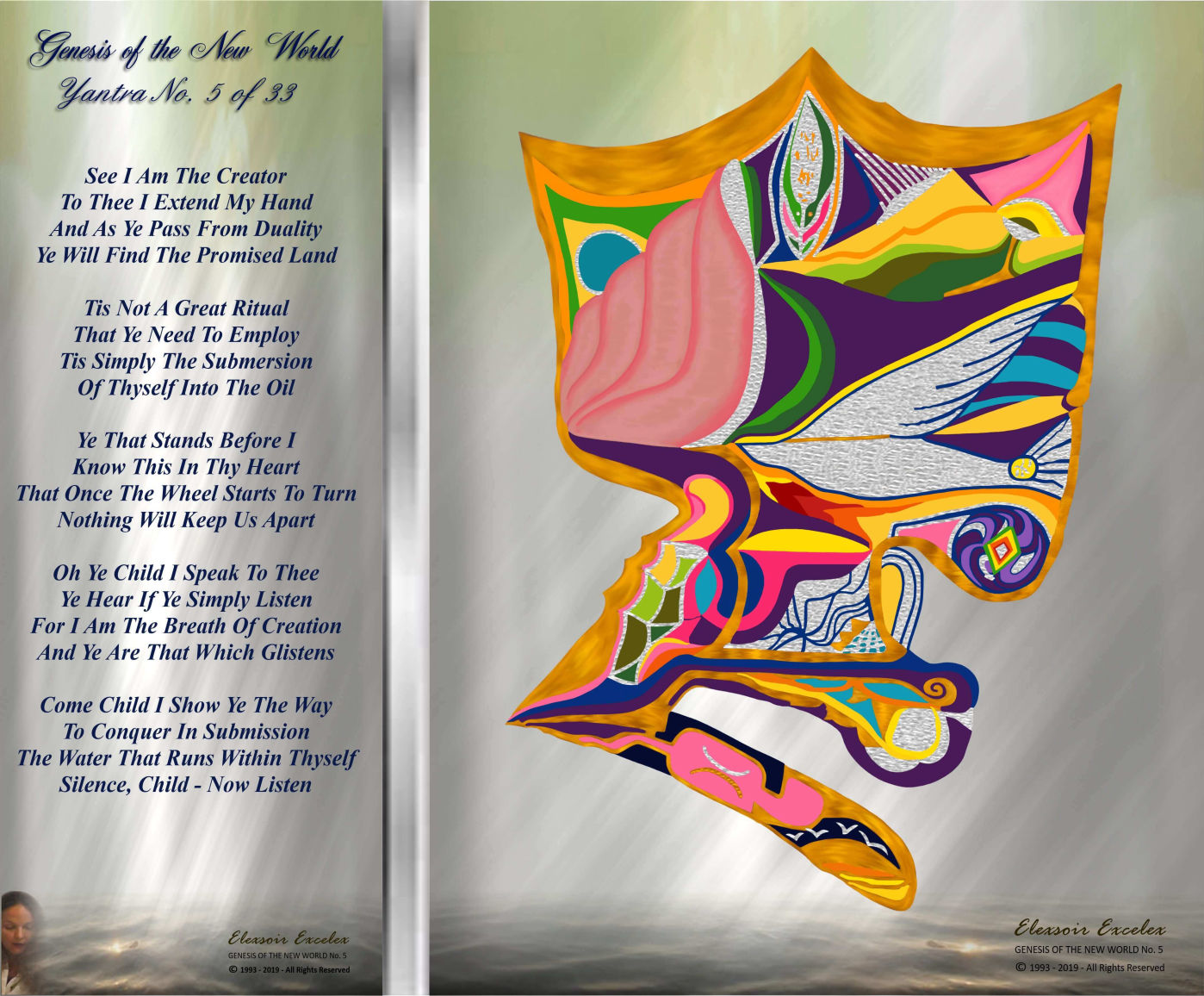 Yantra No. 5 - Genesis of the New World - © 1993 - 2019 Elexsoir Excelex Thou Art